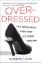 [Overdressed 01] • The Shockingly High Cost of Cheap Fashion